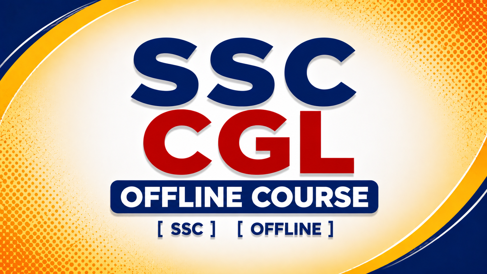 SSC CGL OFFLINE COURSE